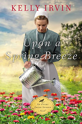 Upon a Spring Breeze by Kelly Irvin